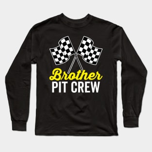 Brother Pit Crew Long Sleeve T-Shirt